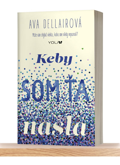 Keby som ťa našla