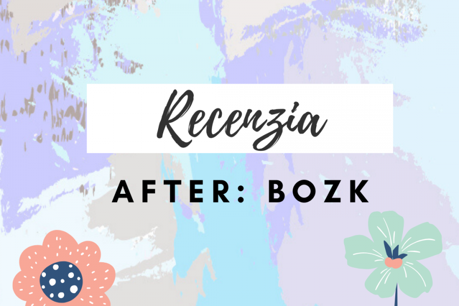 Recenzie čitateľov – After: Bozk